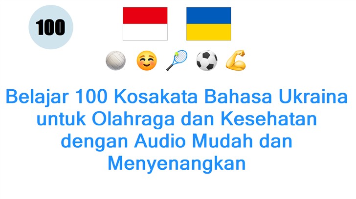 Belajar 100 Kosakata Bahasa Ukraina untuk Olahraga dan Kesehatan dengan Audio Mudah dan Menyenangkan